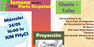Charla-taller por un parto respetado en la FHyCS Charla-taller por un parto respetado en la FHyCS