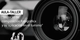Aula-Taller: “Técnicas de composición fotográfica y su aplicación en el turismo” Aula-Taller: “Técnicas de composición fotográfica y su aplicación en el turismo”