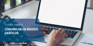 Realizarán charla sobre cómo comunicar en medios gráficos en la FHyCS Realizarán charla sobre cómo comunicar en medios gráficos en la FHyCS