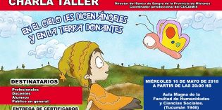 En el mes de la donación se realizará una charla – taller en la FHyCS En el mes de la donación se realizará una charla – taller en la FHyCS