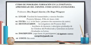 Dictarán el curso de Posgrado Formación en la Enseñanza-Aprendizaje del Español como Lengua Extranjera Dictarán el curso de Posgrado Formación en la Enseñanza-Aprendizaje del Español como Lengua Extranjera