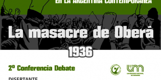 Conferencia debate sobre “la Masacre de Oberá” Conferencia debate sobre “la Masacre de Oberá”