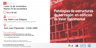 Curso de actualización: “Patologías de estructura de hormigón en edificios de Valor Patrimonial” Curso de actualización: “Patologías de estructura de hormigón en edificios de Valor Patrimonial”