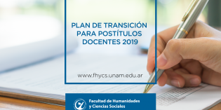 Se aprobó el Plan de transición para Postítulos Docentes 2019 en la FHyCS Se aprobó el Plan de transición para Postítulos Docentes 2019 en la FHyCS