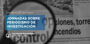 Se realizarán Jornadas sobre Periodismo de Investigación en la FHyCS Se realizarán Jornadas sobre Periodismo de Investigación en la FHyCS