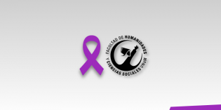 FhyCS ratifica su lucha por la erradicación de todo tipo de violencias FhyCS ratifica su lucha por la erradicación de todo tipo de violencias