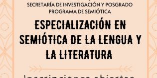 Inician las inscripciones de la Especialización en Semiótica