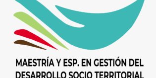 Abierta la Pre-Inscripción al Posgrado en Gestión del Desarrollo Socio Territorial Abierta la Pre-Inscripción al Posgrado en Gestión del Desarrollo Socio Territorial
