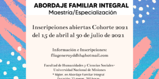 Abren Inscripciones a la cohorte 2021 de los Posgrados en Abordaje Familiar Integral Abren Inscripciones a la cohorte 2021 de los Posgrados en Abordaje Familiar Integral
