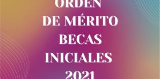 Ya está disponible el orden de mérito provisorio de las Becas Iniciales 2021 Ya está disponible el orden de mérito provisorio de las Becas Iniciales 2021