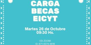 Brindarán un Taller sobre Carga de Becas EICyT Brindarán un Taller sobre Carga de Becas EICyT