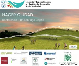 Conferencia “Hacer ciudad” Conferencia “Hacer ciudad”