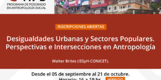 Abiertas las inscripciones al Seminario de Posgrado: Desigualdades urbanas y sectores populares Abiertas las inscripciones al Seminario de Posgrado: Desigualdades urbanas y sectores populares