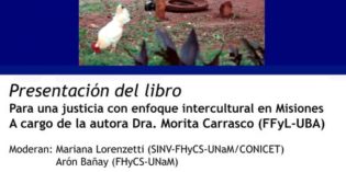 Presentación del libro «Para una justicia con enfoque intercultural en Misiones… Presentación del libro «Para una justicia con enfoque intercultural en Misiones…