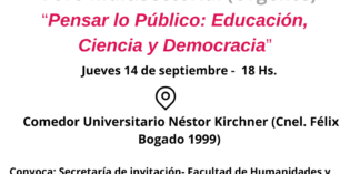 Foro Multisectorial: Pensar lo Público, Educación, Ciencia y Democracia Foro Multisectorial: Pensar lo Público, Educación, Ciencia y Democracia
