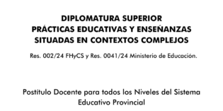 Diplomatura Superior en Prácticas Educativas y Enseñanzas Situadas en Contextos Complejos Diplomatura Superior en Prácticas Educativas y Enseñanzas Situadas en Contextos Complejos