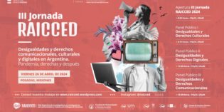 Realizarán la III Jornada sobre desigualdades comunicacionales, culturales y digitales con perspectiva de derechos