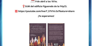 Presentarán el libro “Familias y políticas públicas” en la FHyCS