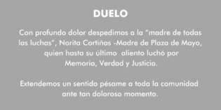 Profundo pesar ante la partida de Norita Cortiñas Profundo pesar ante la partida de Norita Cortiñas