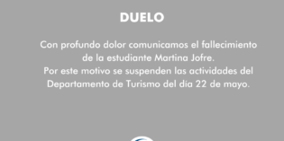 Duelo y suspensión de actividades para las carreras de Turismo Duelo y suspensión de actividades para las carreras de Turismo