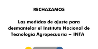 COMUNICADO: Rechazamos el ajuste al INTA COMUNICADO: Rechazamos el ajuste al INTA