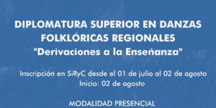 Diplomatura Superior en Danzas Folklóricas Regionales Diplomatura Superior en Danzas Folklóricas Regionales
