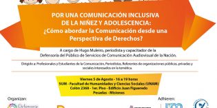 Realizarán un taller para comunicar sobre infancia y adolescencia con “Perspectiva de Derechos”