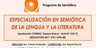 Especialización en Semiótica de la Lengua y la Literatura:  APERTURA DE INSCRIPCIONES E INICIO DE DICTADO 2019