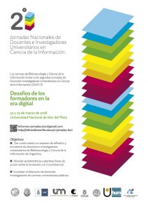  2das Jornadas de Docentes Investigadores Universitarios en Ciencia de la Información (DUCI 2) 