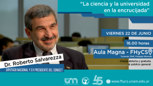 Ex presidente del CONICET disertará en la FHyCS 