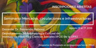 Abren la inscripciones del seminario Mercados, circulaciones e infraestructuras