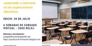 Dictarán Curso de Posgrado sobre herramientas institucionales para desempeñarse en organizaciones educativas