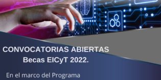 Inicia la Convocatoria a Becas EICyT 2022 para alumnos de grado.