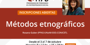 Se encuentran abiertas las inscripciones para el seminario “Métodos y Reflexividades Etnográficas “