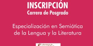 Inscriben a la Especialización en Semiótica de la Lengua y la Literatura