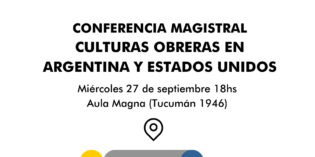 Conferencia sobre Culturas obreras en Argentina y Estados Unidos