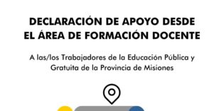 Declaración de apoyo a las/los Trabajadores de la Educación Pública y Gratuita de la Provincia de Misiones