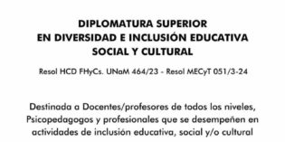 Inscripción a Diplomatura Superior en Diversidad e inclusión Educativa Social y Cultural