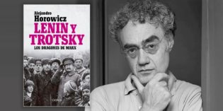 Alejandro Horowicz: entre las encrucijadas del presente y los desafíos político-existenciales