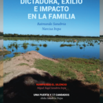 Presentación del libro “Política: Dictadura, exilio e impacto en la familia”