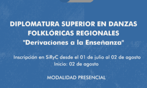 Diplomatura Superior en Danzas Folklóricas Regionales