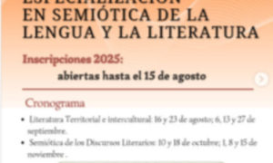 Inscripción abierta a la Especialización en Semiótica de la Lengua y la Literatura