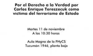 Dictaran sentencia por el derecho a la verdad por el homicidio como crimen de Lesa Humanidad de Carlos Tereszecuk