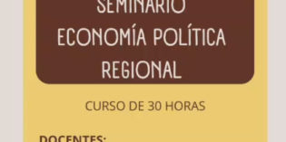 Inscripción abierta al seminario de “Economía Política Regional”