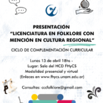 PRESENTAMOS LA “LICENCIATURA EN FOLKLORE CON MENCIÓN EN CULTURA REGIONAL”