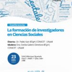 Charla “La formación de investigadores en ciencias sociales”.