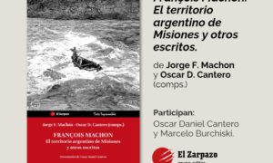 François Machón, un viajero suizo en Misiones