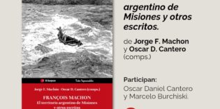 François Machón, un viajero suizo en Misiones