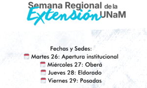 Convocatoria abiertas hasta el 16 de mayo para la “Semana Regional de la Extensión UNaM”