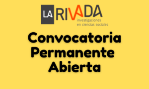 La Rivada invita a enviar contribuciones para todas sus secciones.